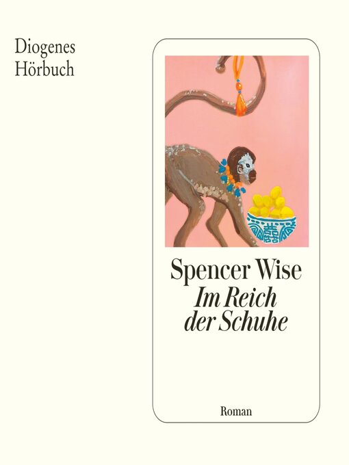 Title details for Im Reich der Schuhe by Spencer Wise - Available